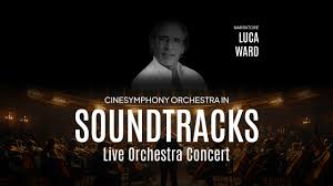 SOUNDTRACKS Live Orchestra Concert con Luca Ward