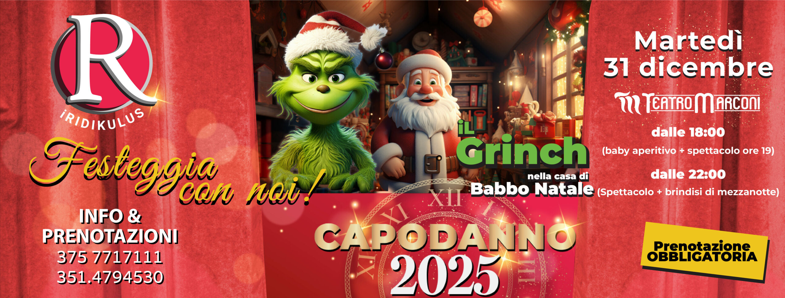 I Ridikulus tornano a Capodanno con “Il Grinch nella casa di Babbo Natale”